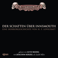 Der Schatten über Innsmouth - Teil 27 - Lutz Riedel & H. P. Lovecraft & Bibliothek des Schreckens & H.P. Lovecraft