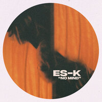 No Mind - Es-k