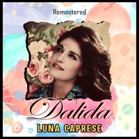 Luna Caprese - Dalida