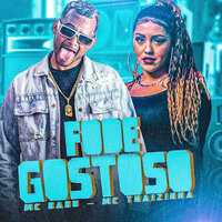 Fode Gostoso - MC Babu & MC Thaizinha & Racine neto