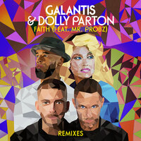 Faith - Galantis & Dolly Parton & John Dahlback