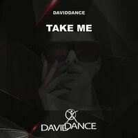 Take Me - Daviddance