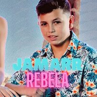 Rebela - Jamarr