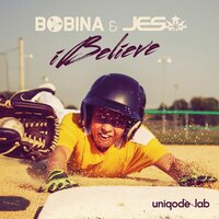 iBelieve - Bobina & JES