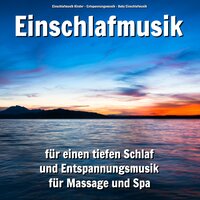 Bewegende Kontraste - Einschlafmusik Kinder & Entspannungsmusik & Baby Einschlafmusik