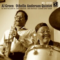Ceora - Al Green & Othello Anderson Quintet
