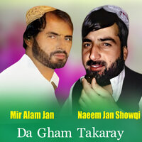 Zama Da Zara Kor Warana We - Mir Alam Jan & Naeem Jan Showqi