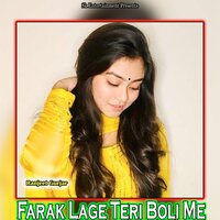 Farak Lage Teri Boli Me - Ranjeet Gurjar