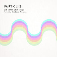 Mirage - Chris Gavin & Uvo & Tim Aaron