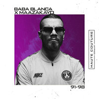 91-98 - BABA BLANCA & MaazaKayo