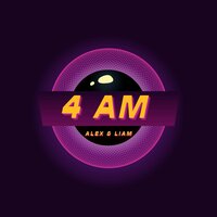 4 Am - ALEX