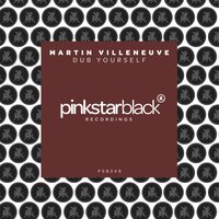 Dub Yourself - Martin Villeneuve