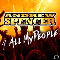 4 All My People - Andrew Spencer