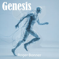 Love Is a Beautiful Thing, Pt. 2 - Roger Bonner