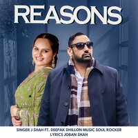 Reasons - J Shah & Deepak Dhillon