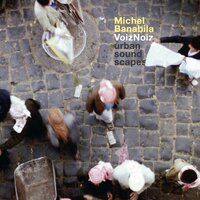 Voiz III - Michel Banabila