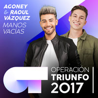 Manos Vacías - Agoney & Raoul