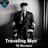 Traveling Man - IQ Musique