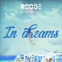 In Dreams - Rodge & Tim Morrison