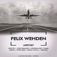 Airport - Felix Wehden & Patrick Tonfall