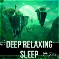Deep Sleep Music - Deep Sleep Group
