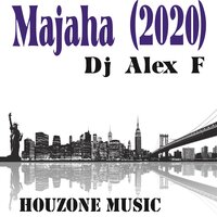 Majaha (2020) - DJ Alex F