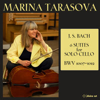 Cello Suite No. 1 in G Major, BWV 1007: V. Menuets I & II - Marina Tarasova & Johann Sebastian Bach