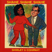 Shame, Shame, Shame - Shirley