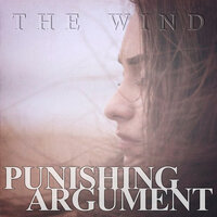 The Wind - PUNISHING ARGUMENT