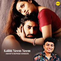 Kabhi Neem Neem - ABHAY & A.R.Rahman