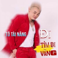 Đừng Hỏi Vì Sao Anh Yêu Em - Tô Tài Năng