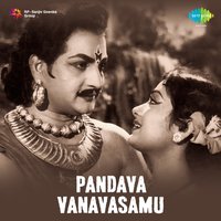 Paandava Vanavasamu (with Dialogues) - Ghantasala & Madhavapeddi Satyam