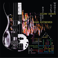 Home Bass - Bass Extremes & Victor Wooten & Steve Bailey & Marcus Miller & Ron Carter & John Patitucci