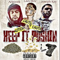 Keep It Pushin - Joseph Kay & Lazy-Boy & Ahkiveli