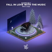 Fall in Love with the Music - Gianni Blu & D. Lylez