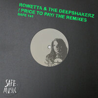 Price To Pay - Rowetta & The Deepshakerz & Robbie Rivera