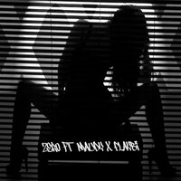 Xxx - Zero & Maudy & FLAYBI