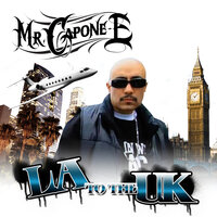 LA to the UK - Mr. Capone-E