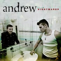Nightmares - Andrew