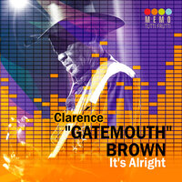 When my blue Moon Turns to gold Again - Clarence "Gatemouth" Brown
