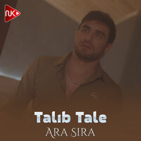 Ara Sıra - Talib Tale