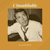 L'ivrogne - Jacques Brel