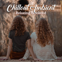 Chill Out Part.1 - Brazilian Lounge Project