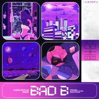 Bad B - Farzad MotlaQ & Diezze & milad rabin