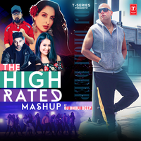 The High Rated Mashup - Guru Randhawa & Dhvani Bhanushali & Malkit Singh & Pitbull & Yo Yo Honey Singh & Neha Kakkar