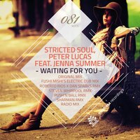 Waiting For You - Stricted Soul & Peter Lucas & Jenna Summer & Sharman