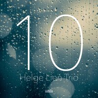 Crossing the Lake on a Kicksled - Helge Lien Trio & Per Oddvar Johansen & Mats Eilertsen & Helge Lien