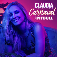 Carnaval - Claudia Leitte & Pitbull