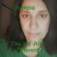 You Are Just Different - Olympia
