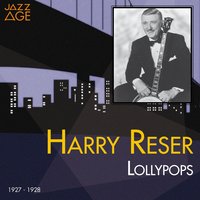 Highways Are Happy Ways - Harry Reser